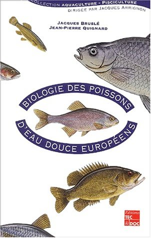 BIOLOGIE DES POISSONS D'EAU DOUCE EUROPEENS