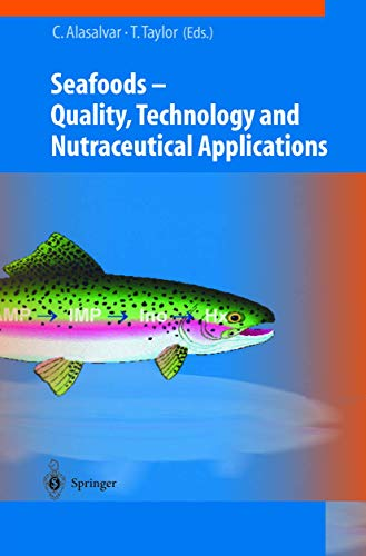SEAFOODS - QUALITY, TECHNOLOGY AND NUTRACEUTICAL APPLICATIONS, 1