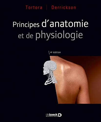 PRINCIPES D'ANATOMIE ET DE PHYSIOLOGIE, 1