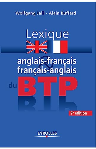 Lexique anglais-français, français-anglais du BTP