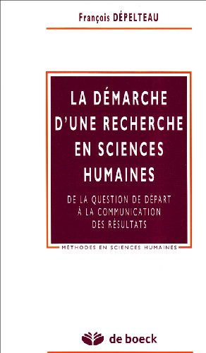 LA DEMARCHE D'UNE RECHERCHE EN SCIENCES HUMAINES