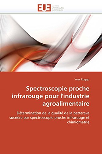 SPECTROSCOPIE PROCHE INFRAROUGE POUR L'INDUSTRIE AGROALIMENTAIRE