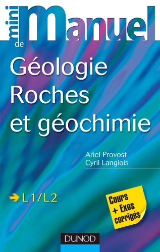 Mini manuel de géologie, roches et géochimie