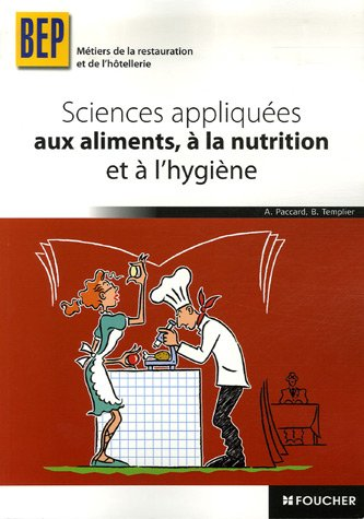 Sciences appliquées aux aliments, à la nutrition et à l'hygiène