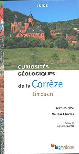 Curiosités géologiques de la Corrèze