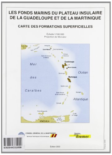 Les fonds marins du plateau insulaire de la Guadeloupe et de la Martinique