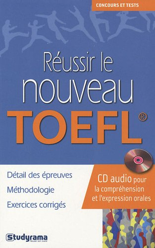 REUSSIR LE NOUVEAU TOEFL