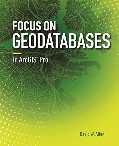 Focus on Geodatabases