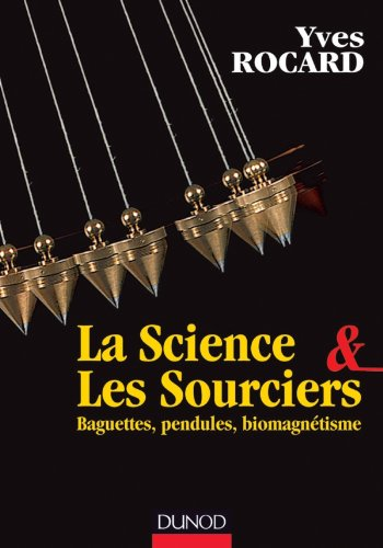 La Science & Les Sourciers