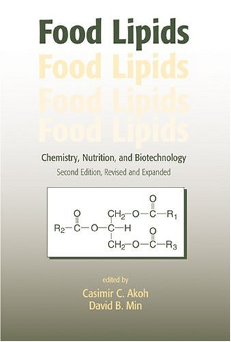 FOOD LIPIDS : CHEMISTRY, NUTRITION, AND BIOTECHNOLOGY, 1