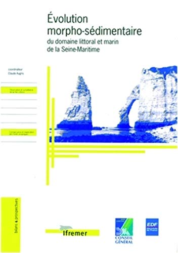 Évolution morpho-sédimentaire du domaine littoral et marin de la Seine-Maritime