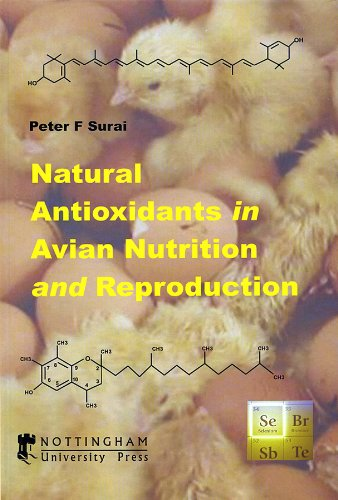 NATURAL ANTIOXIDANTS IN AVIAN NUTRITION AND REPRODUCTION, 1