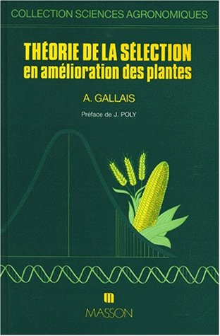 THEORIE DE LA SELECTION EN AMELIORATION DES PLANTES