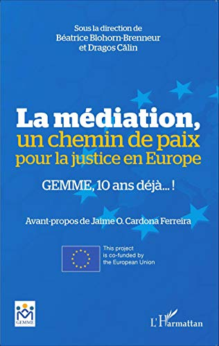 La médiation, un chemin de paix pour la justice en Europe