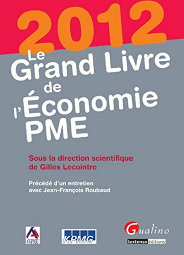 Le grand livre de l'économie PME 2012
