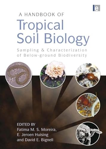 A HANDBOOK OF TROPICAL SOIL BIOLOGY