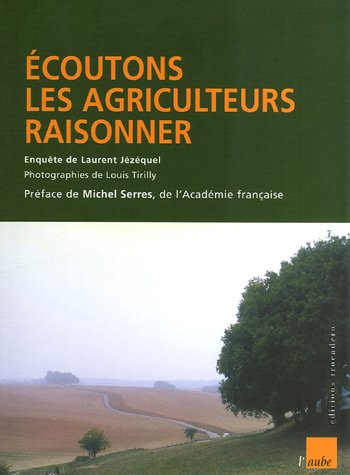 ECOUTONS LES AGRICULTEURS RAISONNER, 1