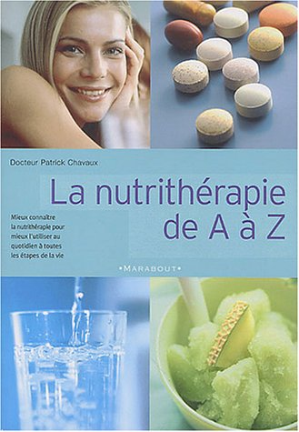 LA NUTRITHERAPIE DE A à Z, 1