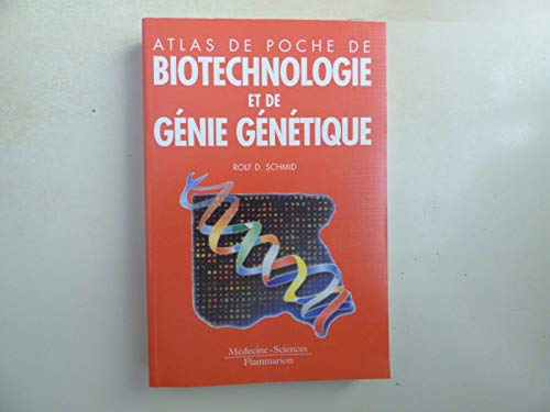 ATLAS DE POCHE DE BIOTECHNOLOGIE ET DE GENIE GENETIQUE, 1