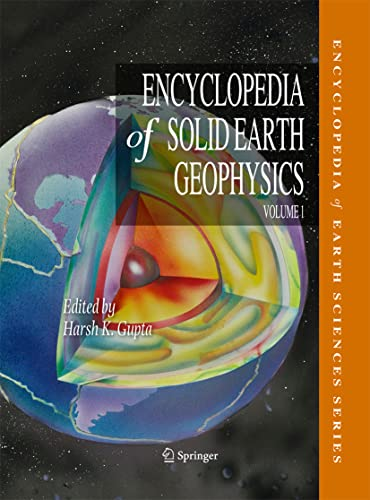 Encyclopedia of solid earth geophysics, vol. 1