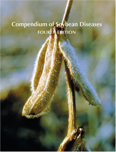 COMPENDIUM OF SOYBEAN DISEASES, 1