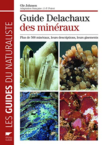 Guide Delachaux des minéraux