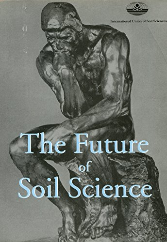 THE FUTURE OF SOIL SCIENCE, 1
