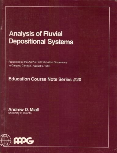 Analysis of Fluvial Depositional Systems