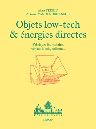 Objets low tech & énergies directes
