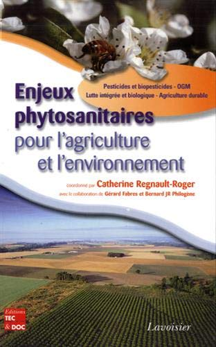 ENJEUX PHYTOSANITAIRES POUR L'AGRICULTURE ET L'ENVIRONNEMENT, 1