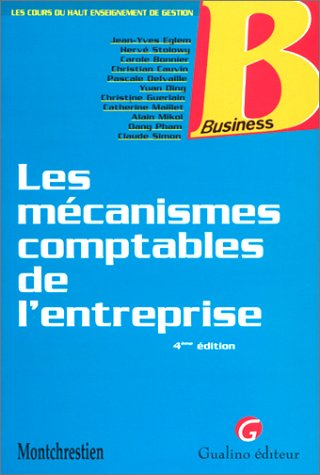 LES MECANISMES COMPTABLES DE L'ENTREPRISE, 1