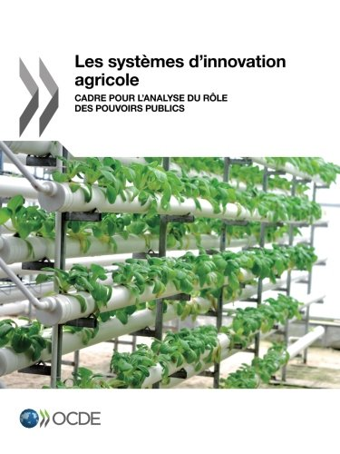 Les systèmes d'innovation agricole