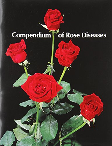 COMPENDIUM OF ROSE DISEASES, 1