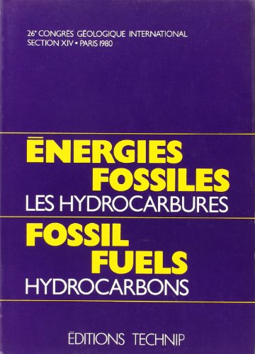 Energies fossiles, les hydrocarbures