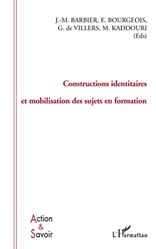 CONSTRUCTIONS IDENTITAIRES ET MOBILISATION DES SUJETS EN FORMATION