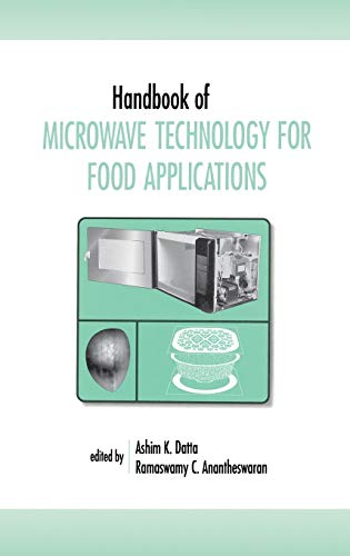 Handbook of MICROWAVE TECHNOLOGY FOR FOOD APPLICATIONS