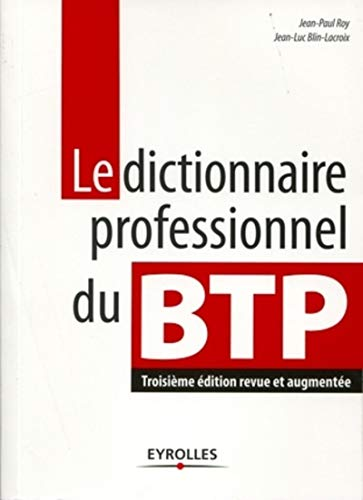 Le dictionnaire professionnel du BTP