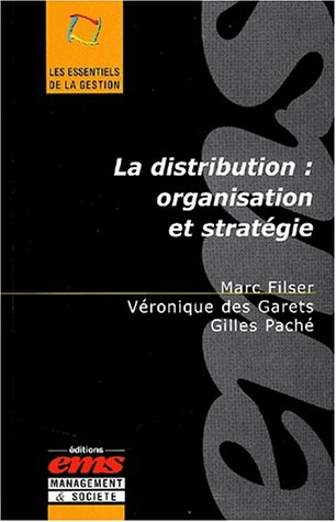 LA DISTRIBUTION : ORGANISATION ET STRATEGIE, 1