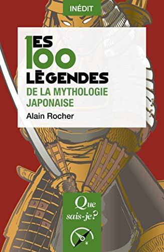 Les 100 légendes de la mythologie japonaise