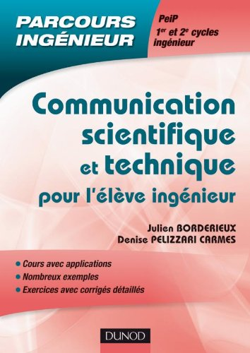 COMMUNICATION SCIENTIFIQUE ET TECHNIQUE POUR L'ELEVE INGENIEUR