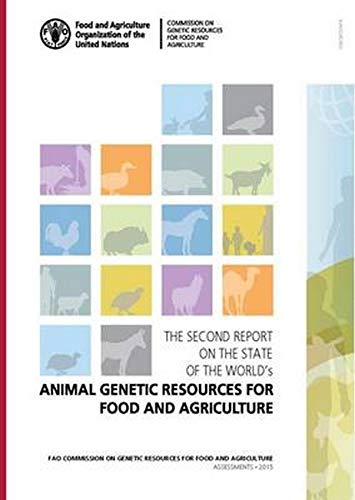 The second report on the state of the world's animal genetic resources for food and agriculture