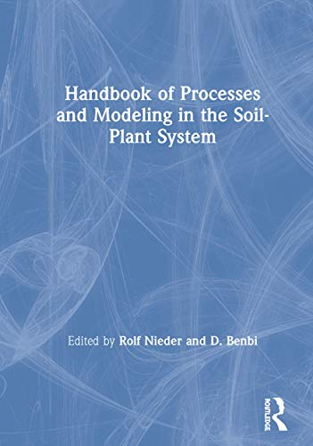 HANDBOOK OF PROCESSES AND MODELING IN THE SOIL-PLANT SYSTEM, 1