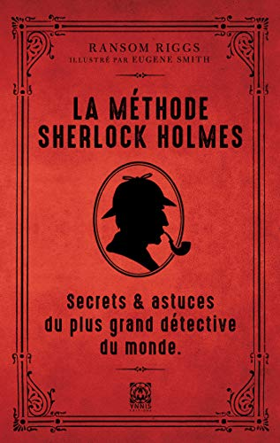 La méthode Sherlock Holmes