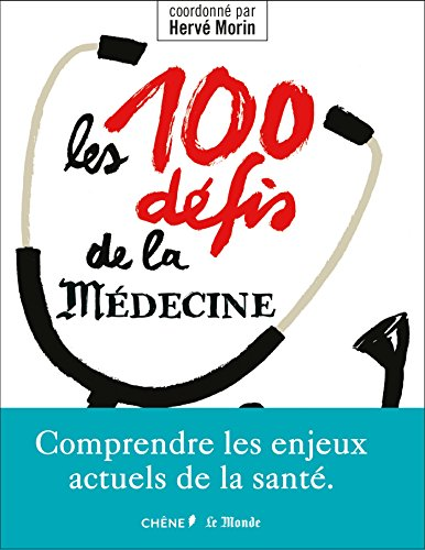 Les 100 défis de la médecine