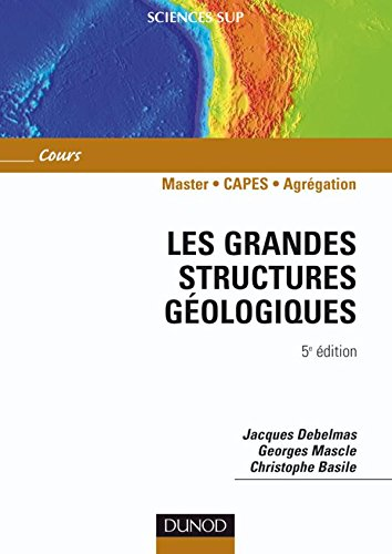 LES GRANDES STRUCTURES GEOLOGIQUES, 1