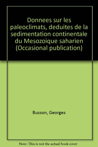 Données sur les paléoclimats déduites de la sédimentation continentale du mésozoique saharien