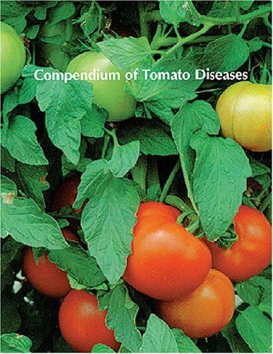 COMPENDIUM OF TOMATO DISEASES, 1