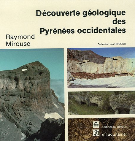 Découverte géologique des Pyrénées occidentales