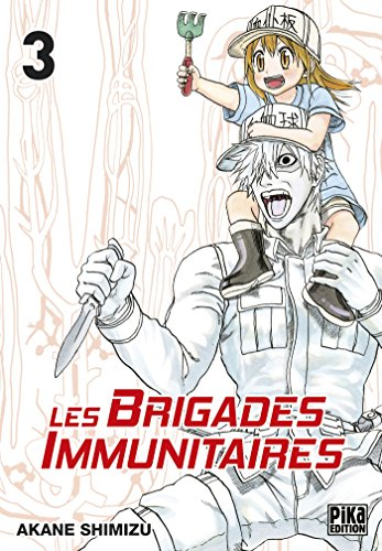 Les brigades immunitaires, 3