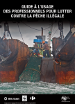 Guide à l’usage des professionnels pour lutter contre la pêche illégale